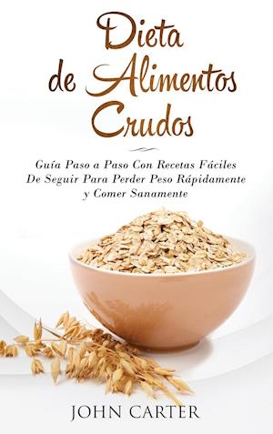 Dieta de Alimentos Crudos