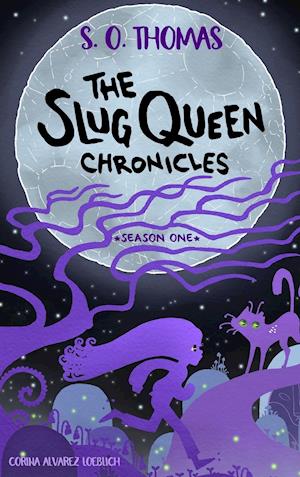 The Slug Queen Chronicles