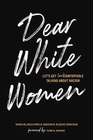 Dear White Women