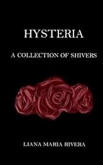 HYSTERIA: A COLLECTION OF SHIVERS 