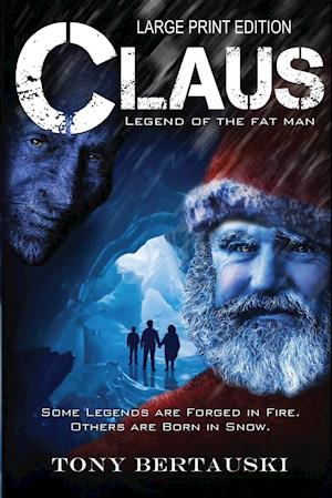 Claus (Large Print Edition)