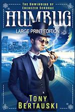 Humbug  (Large Print Edition)