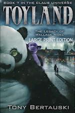 Toyland (Large Print Edition)