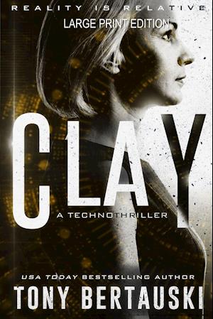 Clay (Large Print Edition)