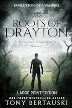 The Roots of Drayton (Large Print Edition)
