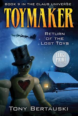 Toymaker (Large Print): Return of the Lost Toys