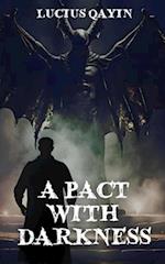 A Pact with Darkness
