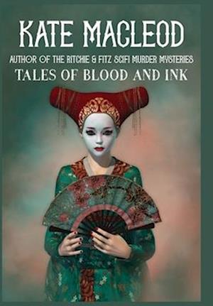 Tales of Blood and Ink