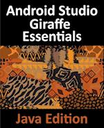 Android Studio Giraffe Essentials - Java Edition