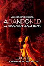 Abandoned - An Anthology of Vacant Spaces 