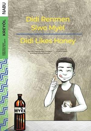 Didi Likes Honey / Didi Renmen Siwo Mye`l