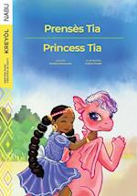 Princess Tia / Prense`s Tia 