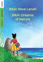 Bibin Dreams of Nature / Bibin Reve Lanati 