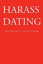 Harass Dating