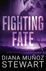 Fighting Fate: A Spy Makers Guild Prequel Novella 