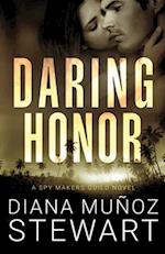 Daring Honor: A Spy Makers Guild Novel 