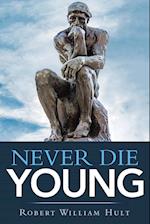 Never Die Young 