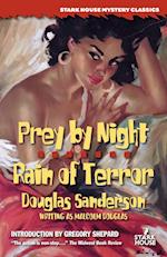 Prey by Night / Rain of Terror 