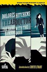 The Abductor / The Bank With the Bamboo Door 