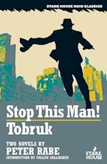 Stop This Man! / Tobruk 