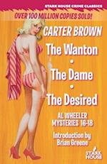 The Wanton / The Dame / The Desired 