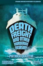 Death Freight and Other Murderous Excursions 