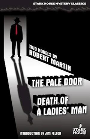 The Pale Door / Death of a Ladies' Man