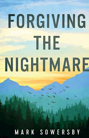 Forgiving the Nightmare