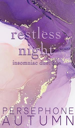 Restless Night: Insomniac Duet #3