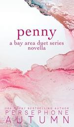 Penny: A Bay Area Duet Series Novella 