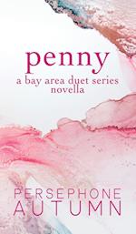 Penny: A Bay Area Duet Series Novella 