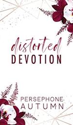 Distorted Devotion 