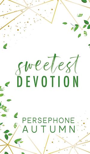 Sweetest Devotion