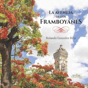 La avenida de los Framboyanes