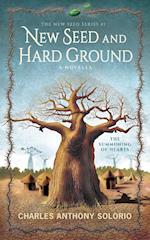New Seed and Hard Ground