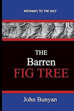 The Barren Fig Tree - John Bunyan