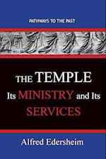 TheTemple--Its Ministry and Services