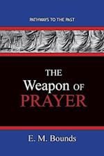 The Weapon of Prayer