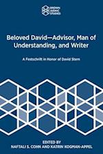 Beloved David-Advisor, Man of Understanding, and Writer
