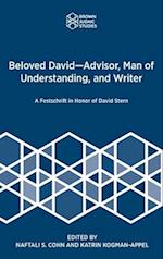 Beloved David-Advisor, Man of Understanding, and Writer