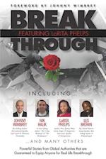 Break Through Featuring LaRita Phelps