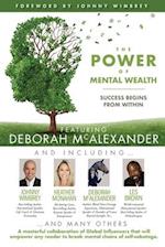 The POWER of MENTAL WEALTH Featuring Deborah McAlexander