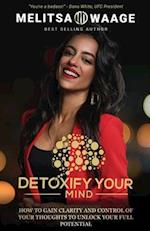 Detoxify Your Mind