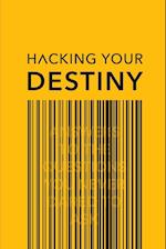 Hacking your destiny 