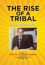 The Rise of a Tribal