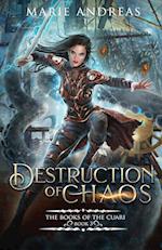 Destruction of Chaos