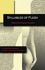 Syllables of Flesh