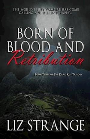 Born of Blood and Retribution