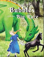 Bubbles and the Big Race