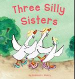 Three Silly Sisters